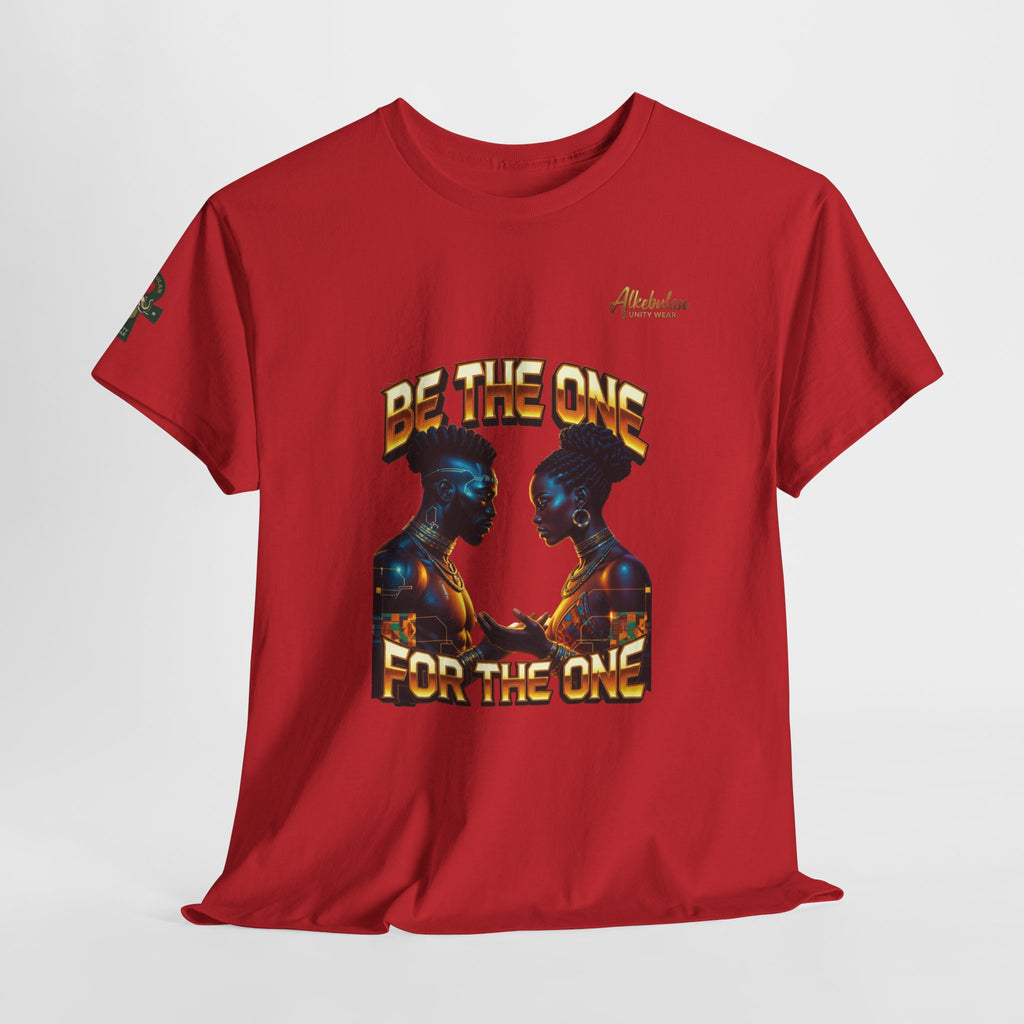 BE THE ONE For The One Unisex Premium Graphic Tee Unisex Heavy Cotton Tee