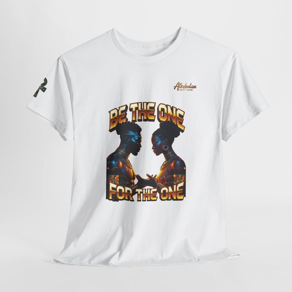 BE THE ONE For The One Unisex Premium Graphic Tee Unisex Heavy Cotton Tee