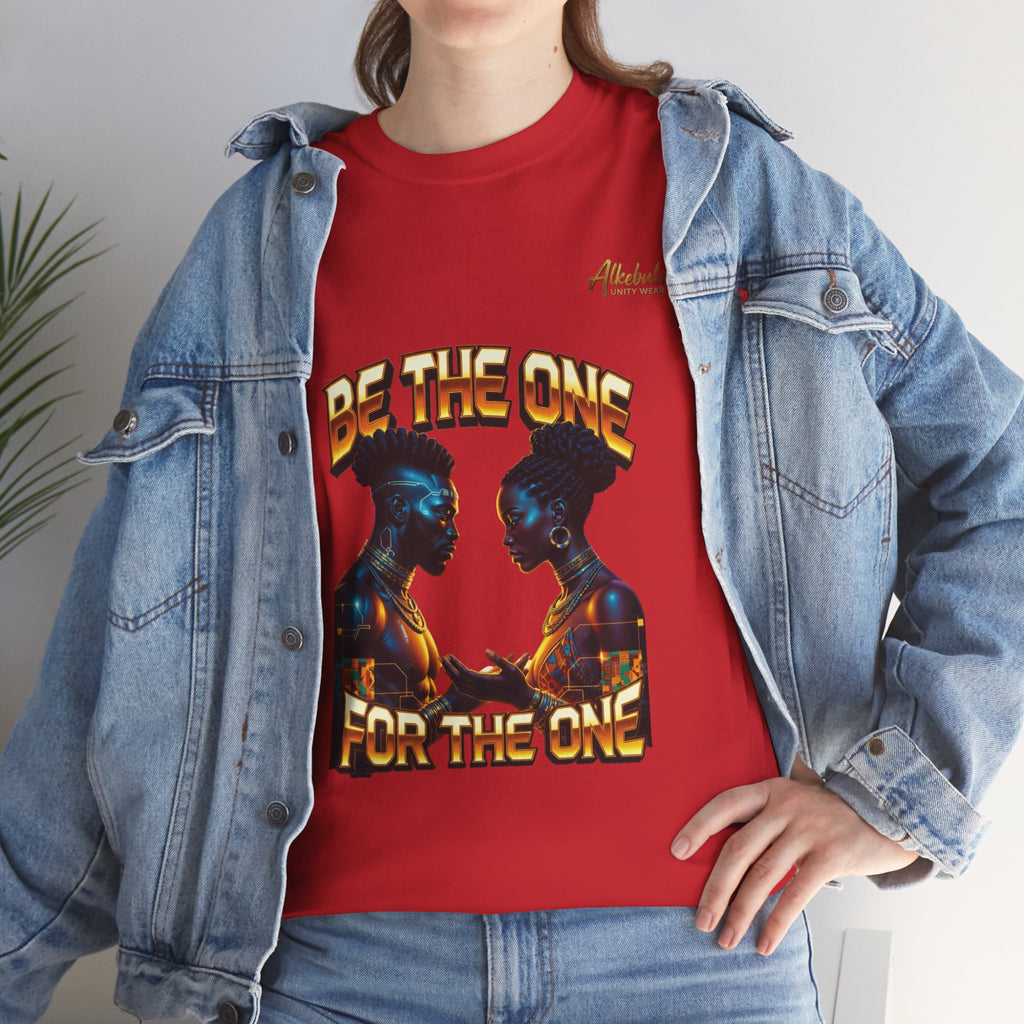 BE THE ONE For The One Unisex Premium Graphic Tee Unisex Heavy Cotton Tee
