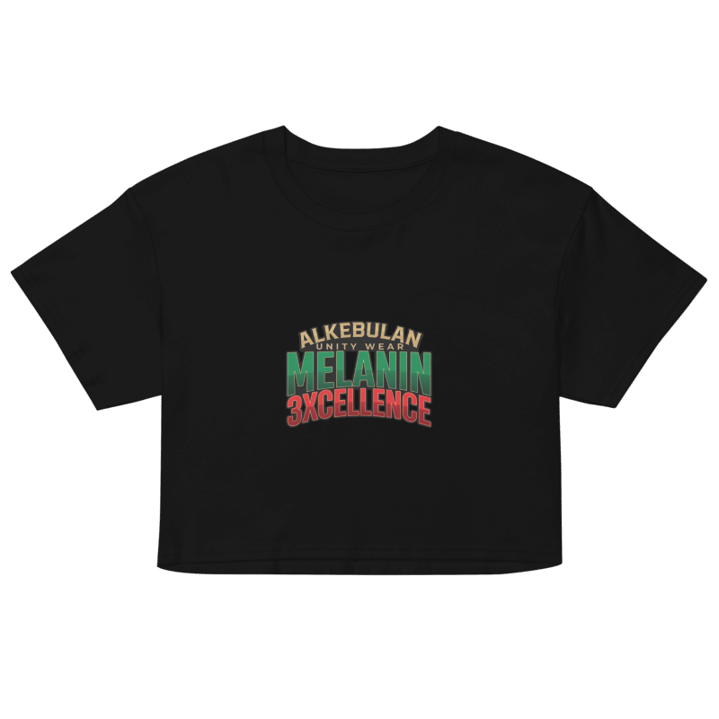 Melanin Excellence" fashion QUEEN  Women’s crop top